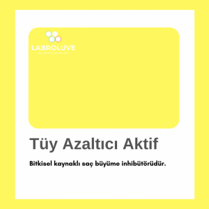 Tüy Azaltıcı Aktif